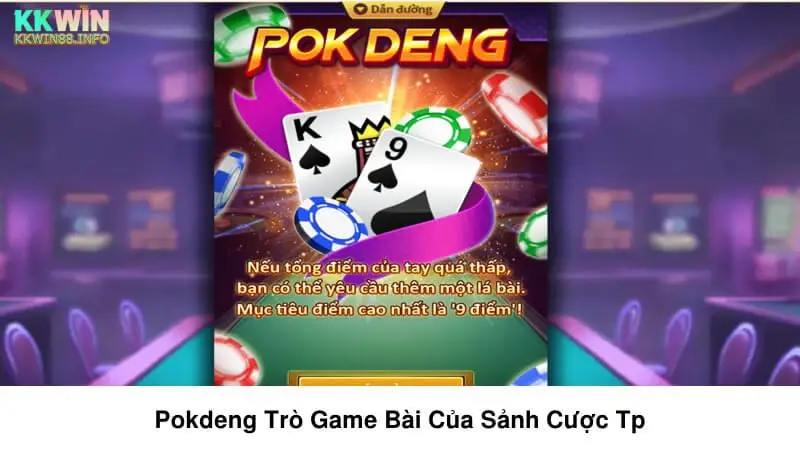 PokDeng trò game bài của sảnh cược TP
