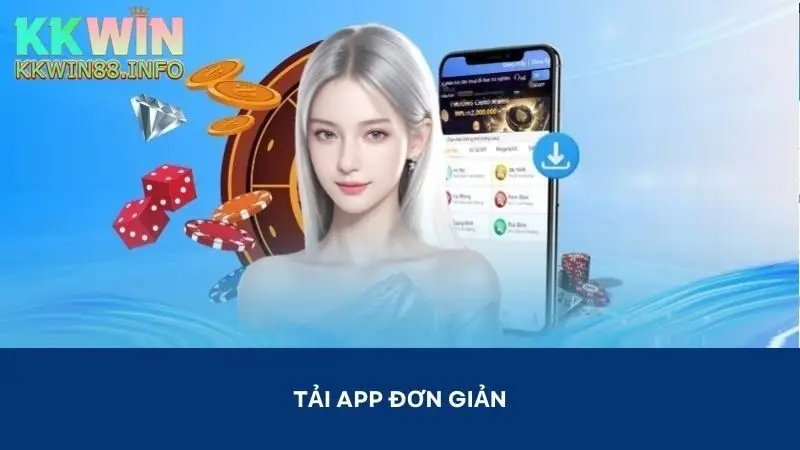 Tải app được thực hiện đơn giản